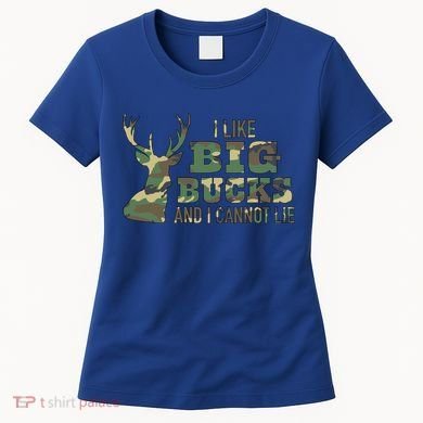 I Like Big Bucks And I Cannot Lie Camo Gift Women's T-Shirt