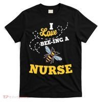 I Love BeeIng A Nurse Honey Bee Job T-Shirt thumb 0