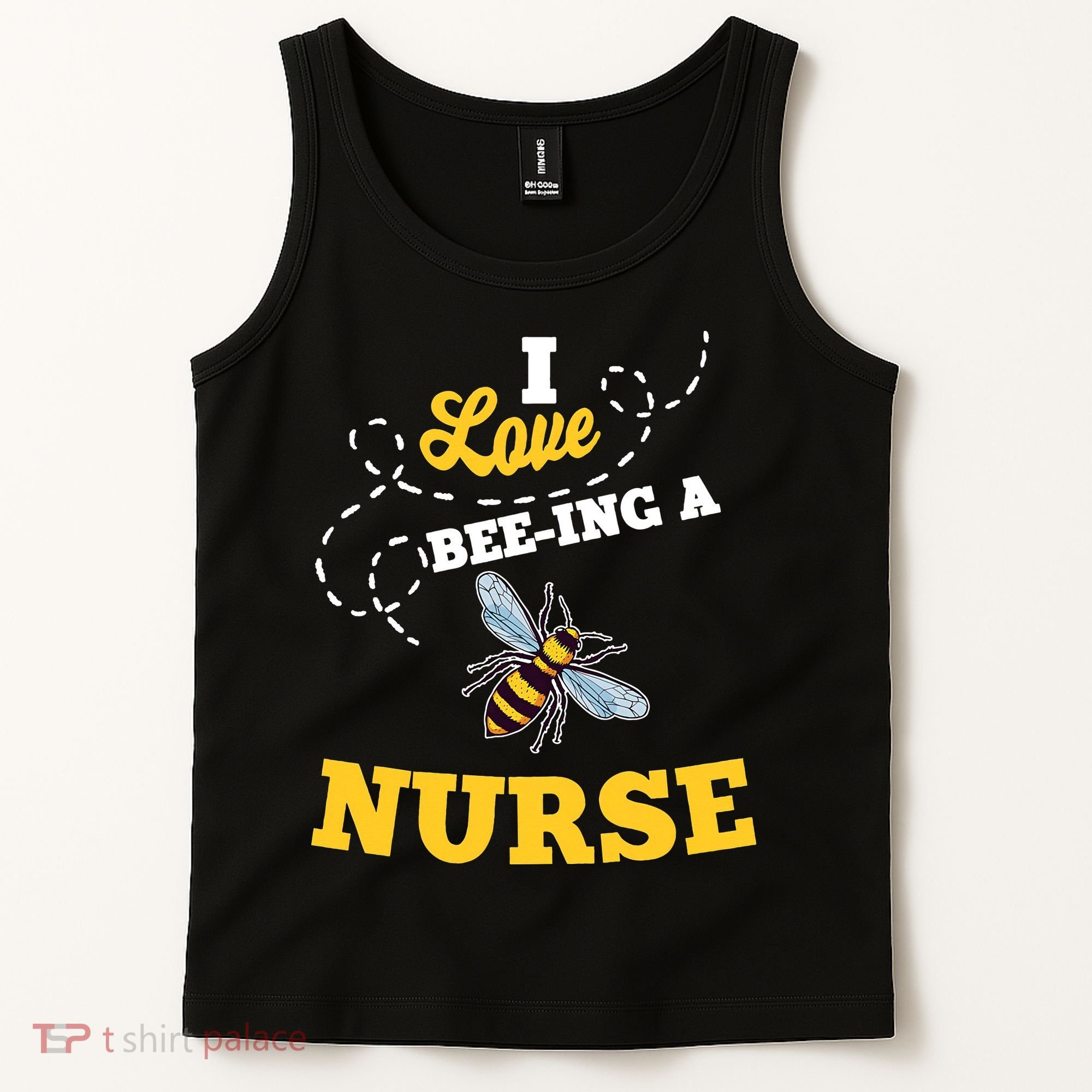 I Love BeeIng A Nurse Honey Bee Job Tank Top