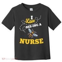 I Love BeeIng A Nurse Honey Bee Job Toddler T-Shirt thumb 0