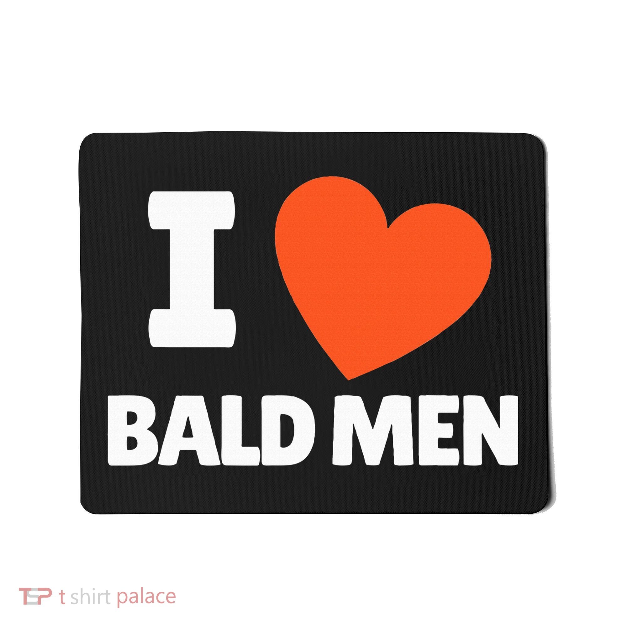 I Love Bald I Heart Bald Lovers Mousepad