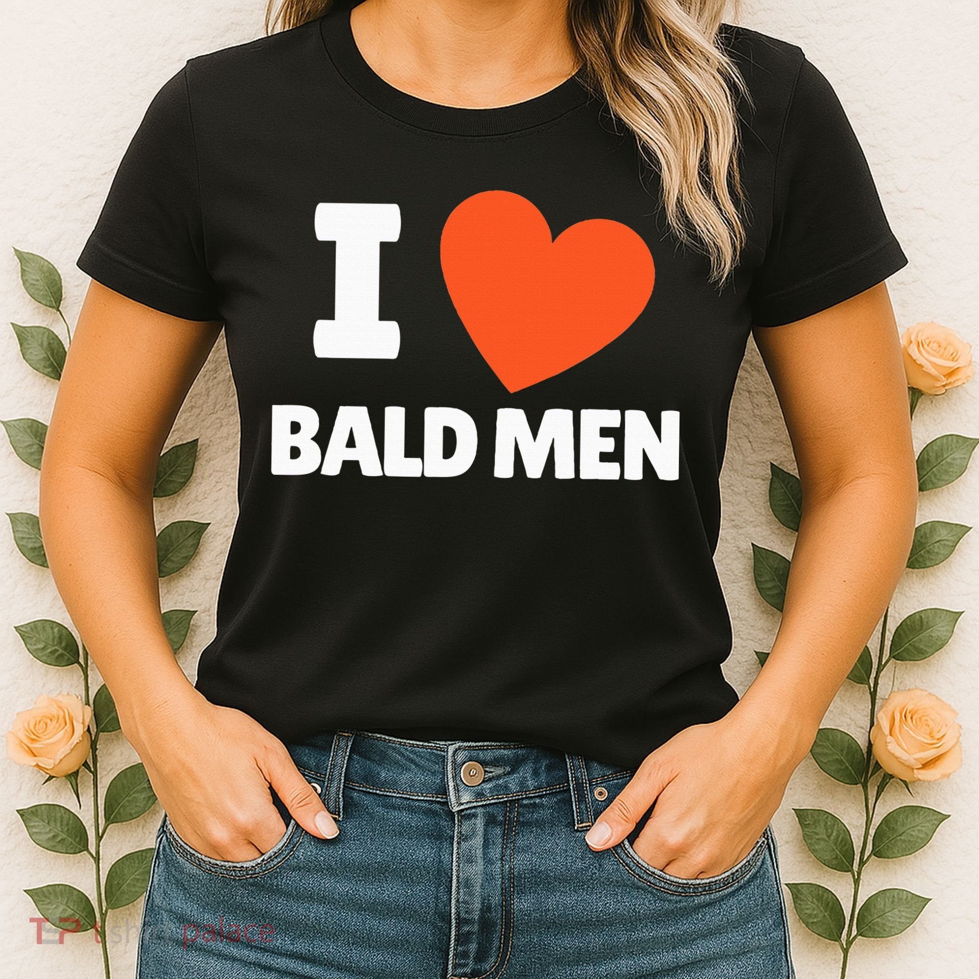 I Love Bald I Heart Bald Lovers Women's T-Shirt