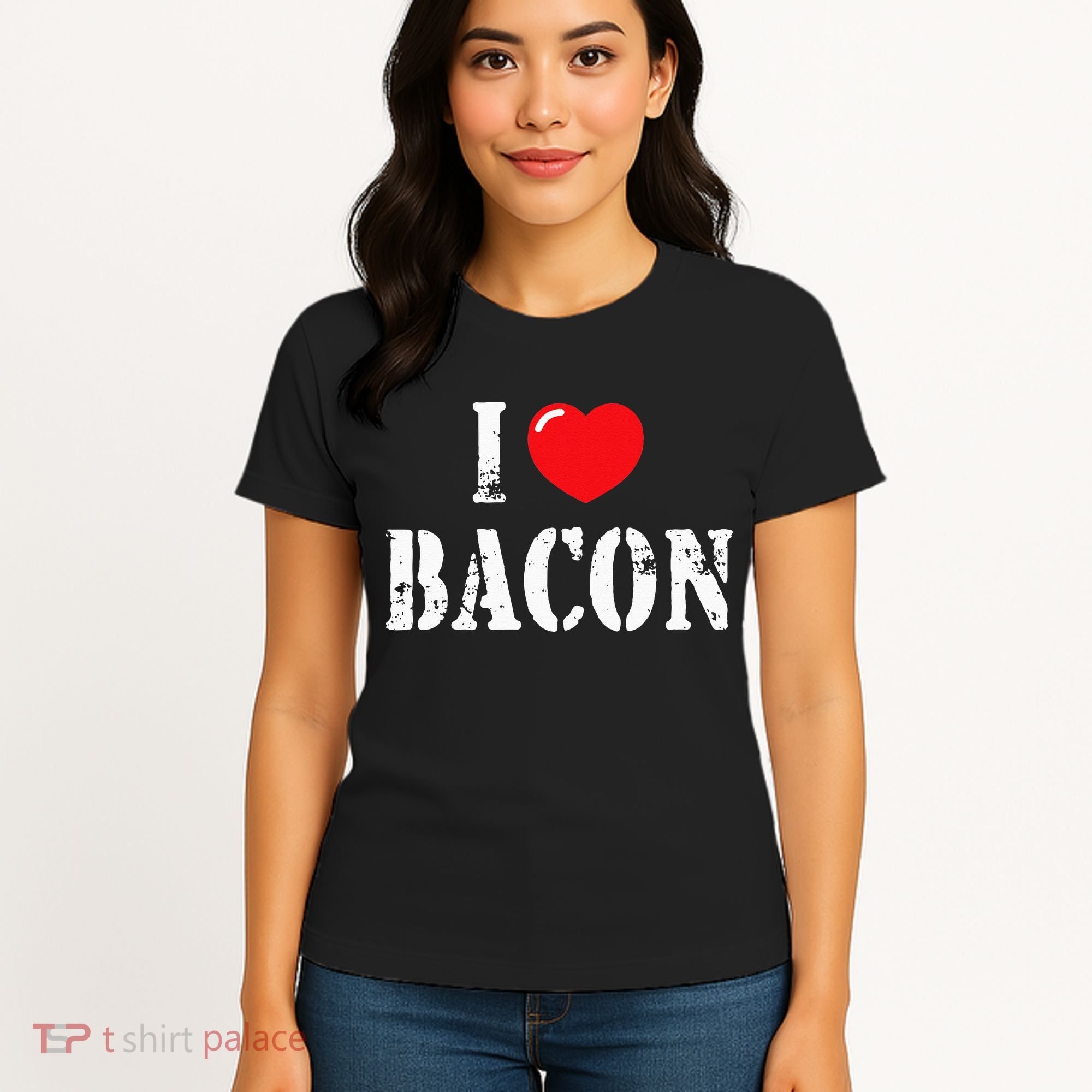 I Love Bacon for Bacon Lover Women's T-Shirt