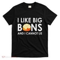 I Like Big Buns And I Cannot Lie Cinnamon Rolls T-Shirt thumb 0