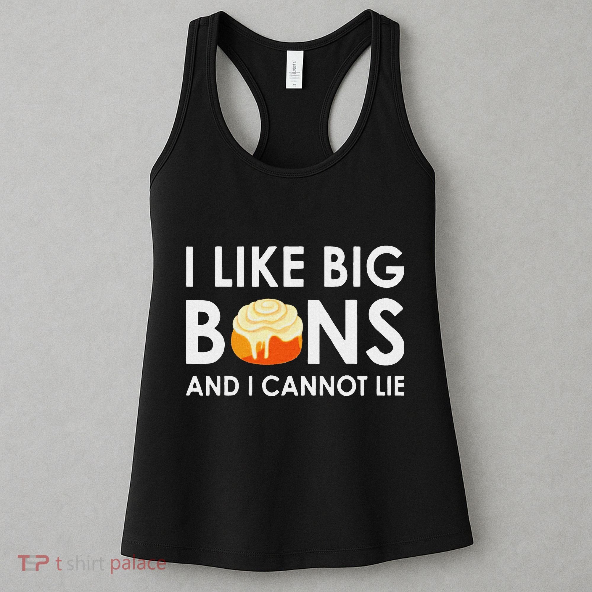 I Like Big Buns And I Cannot Lie Cinnamon Rolls Women's Tank Top