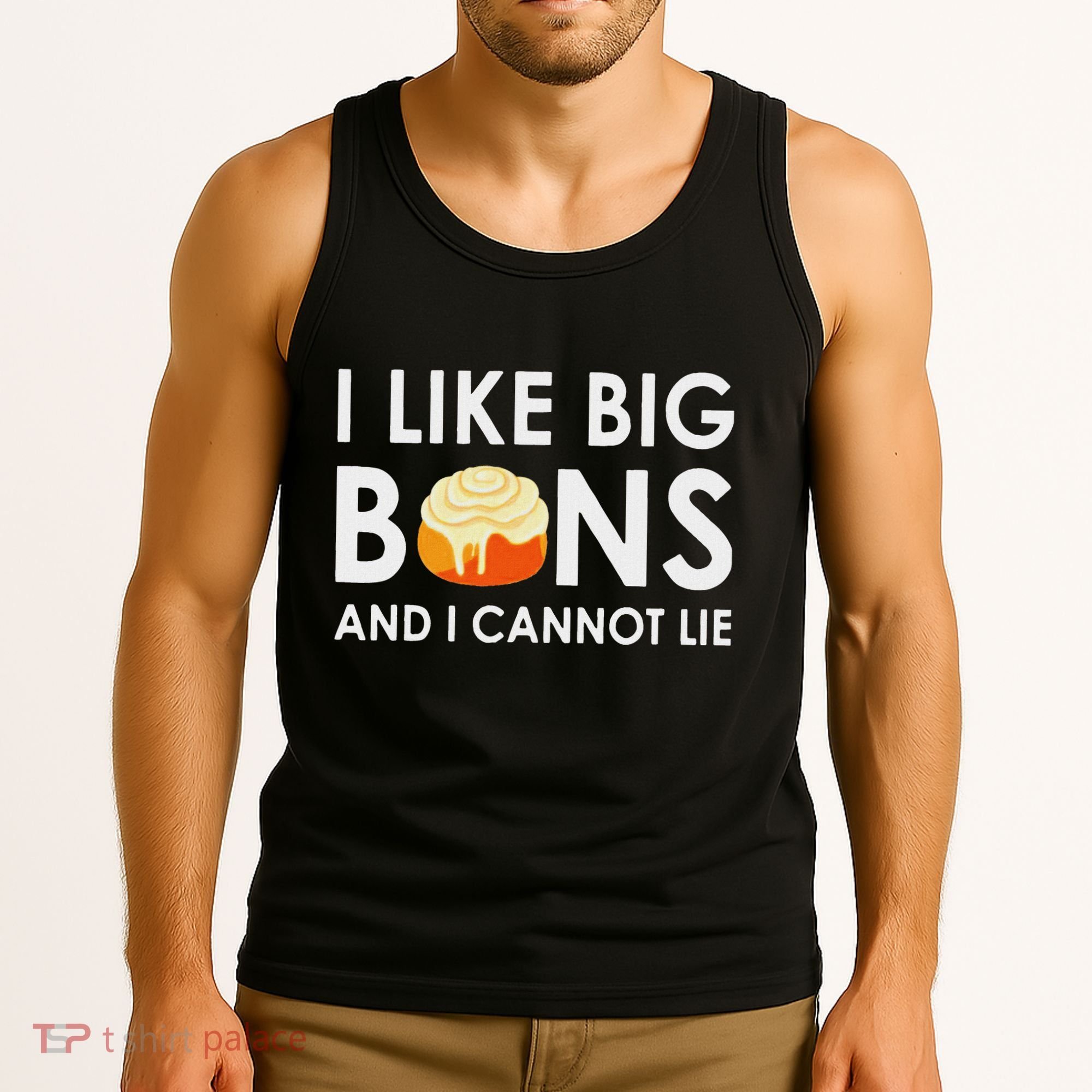 I Like Big Buns And I Cannot Lie Cinnamon Rolls Tank Top