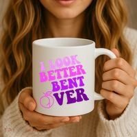 I Look Better Bent Over Peachy Booty Funny Coffee Mug thumb 3
