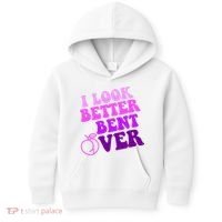 I Look Better Bent Over Peachy Booty Funny Kids Hoodie thumb 0