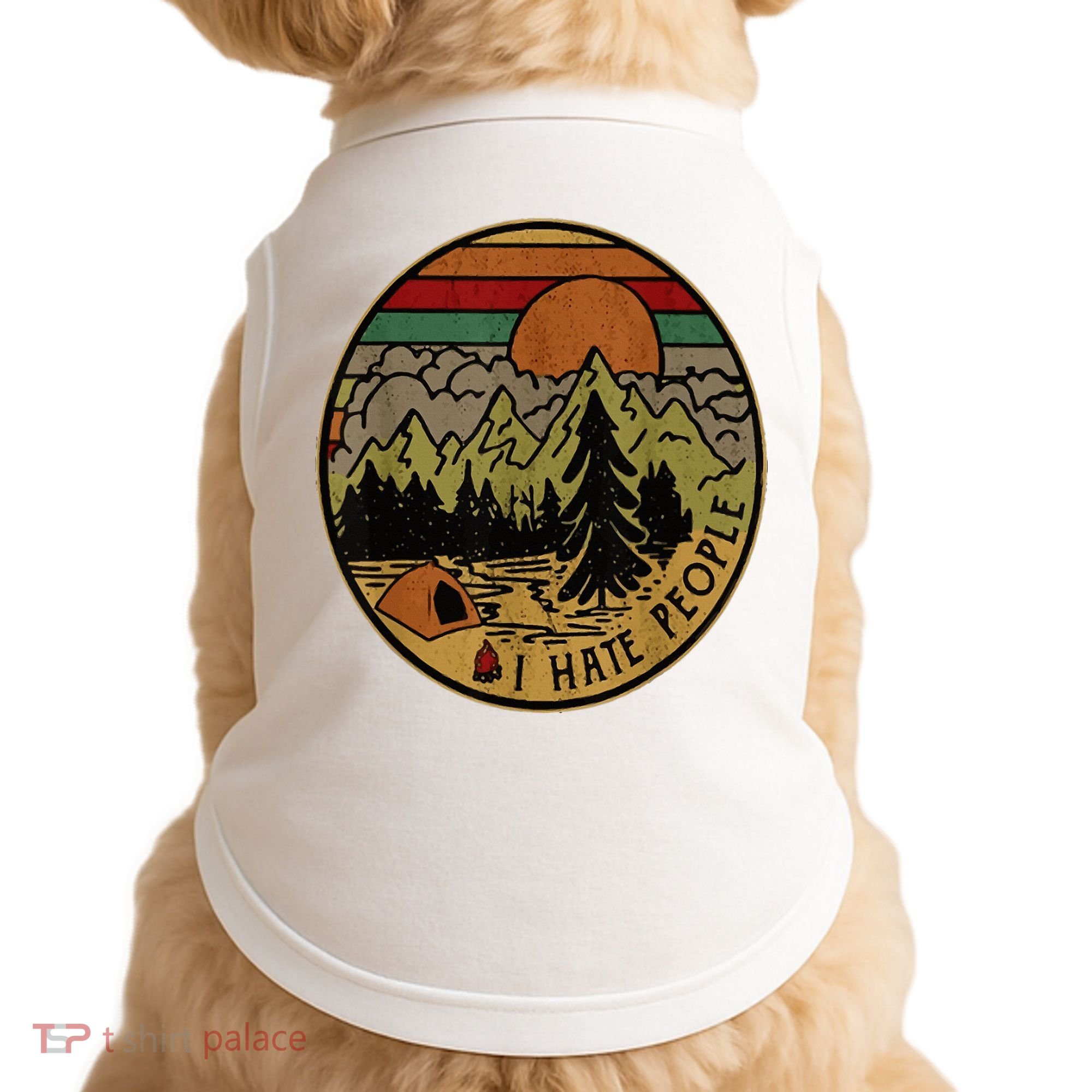 I Love Camping I Hate People Outdoors Doggie Tank