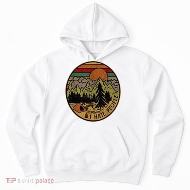 I Love Camping I Hate People Outdoors Hoodie