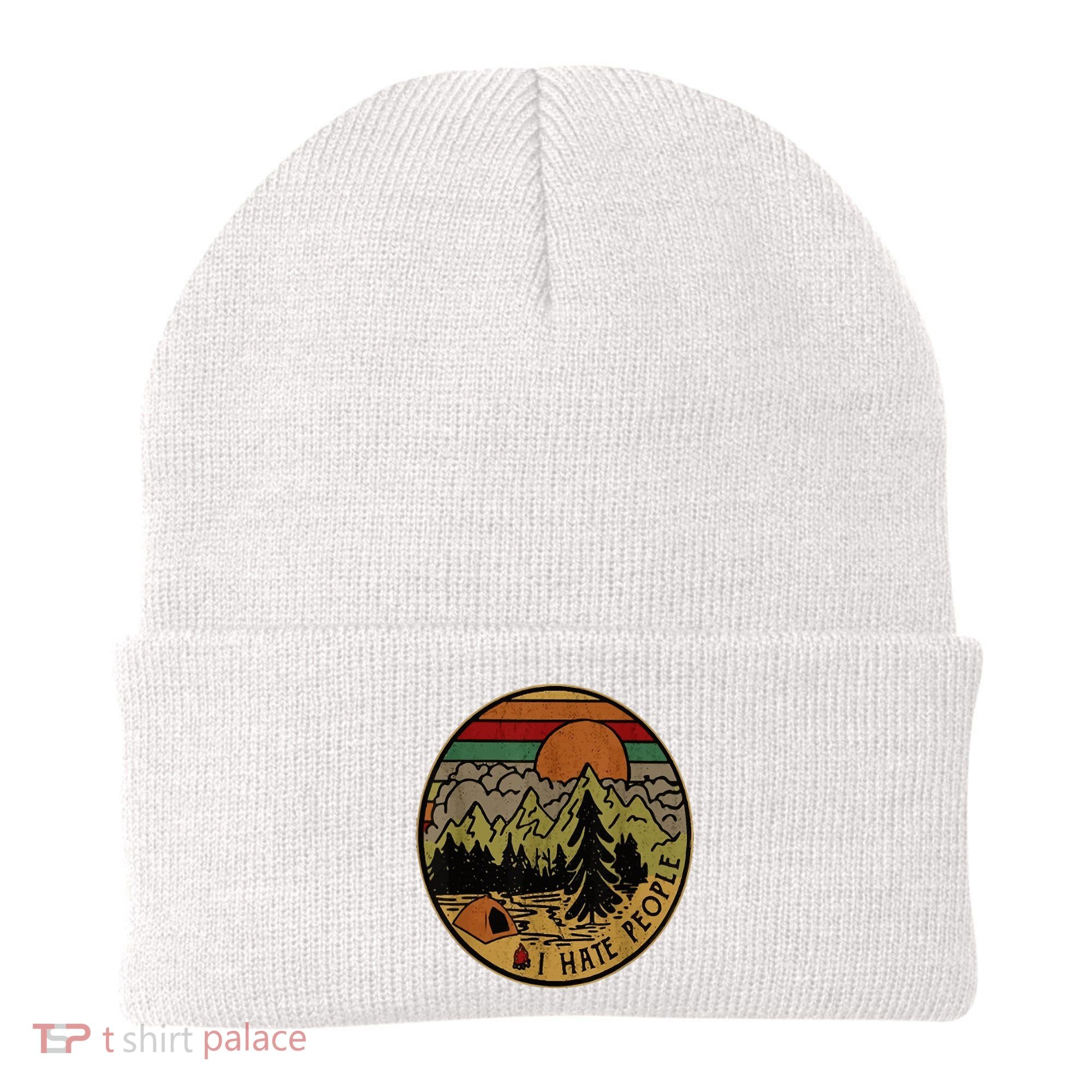 I Love Camping I Hate People Outdoors Beanie