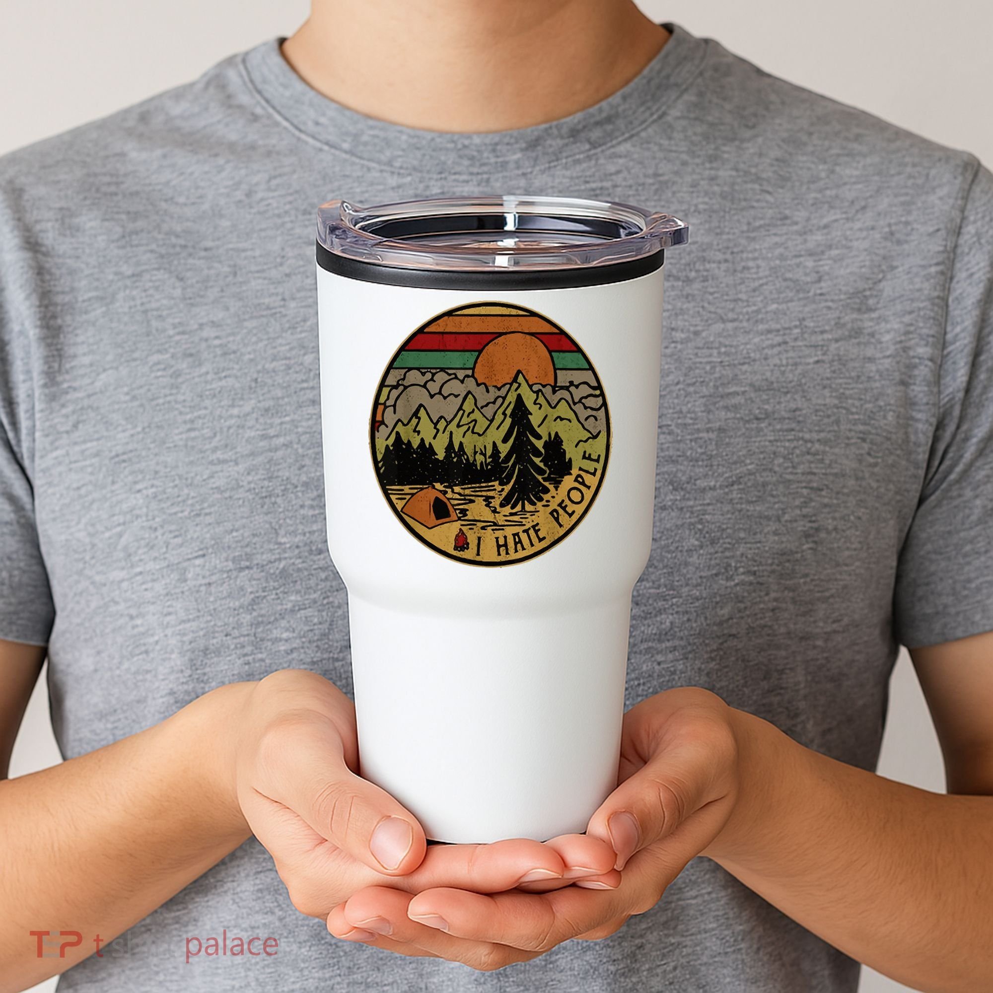 I Love Camping I Hate People Outdoors Tumbler