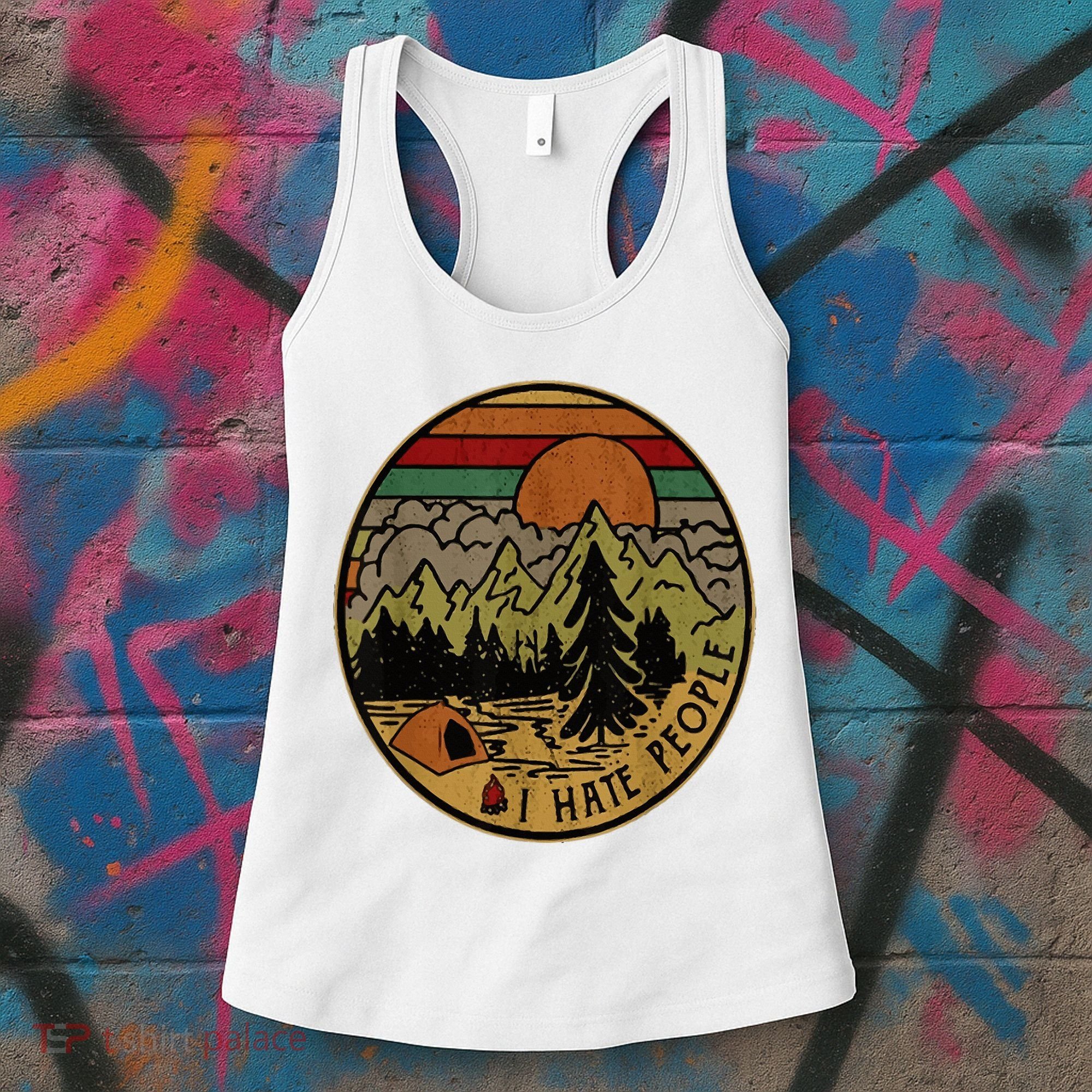 I Love Camping I Hate People Outdoors Women's Tank Top