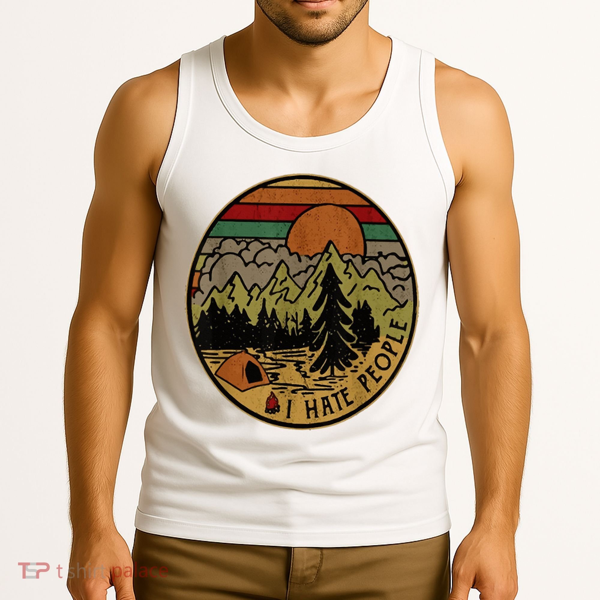 I Love Camping I Hate People Outdoors Tank Top