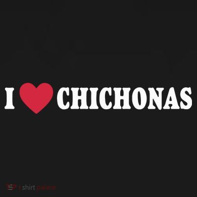 I Love Chichonas V-Neck T-Shirt