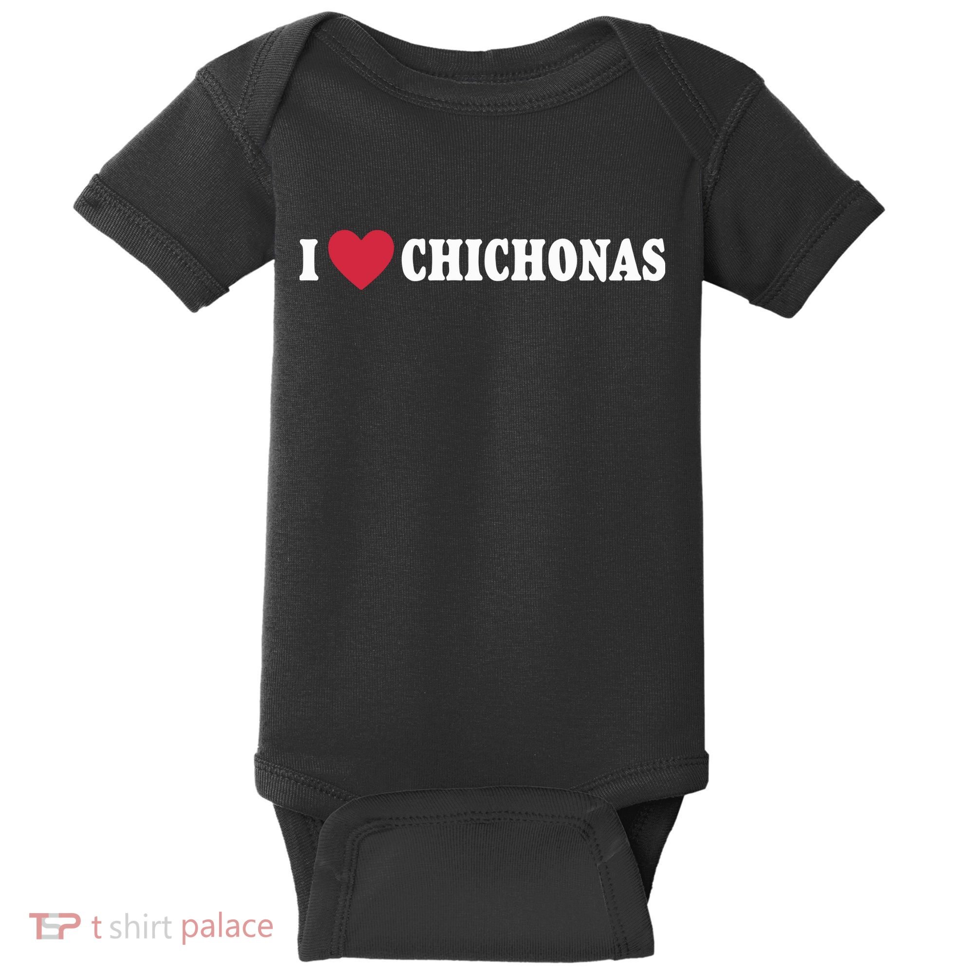 I Love Chichonas Baby Bodysuit