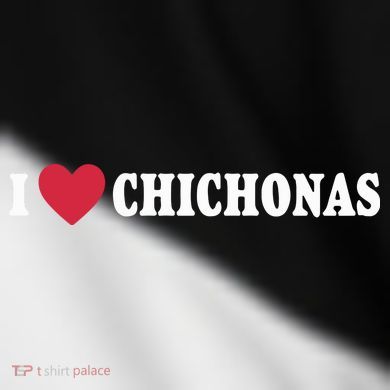 I Love Chichonas Toddler Fine Jersey T-Shirt