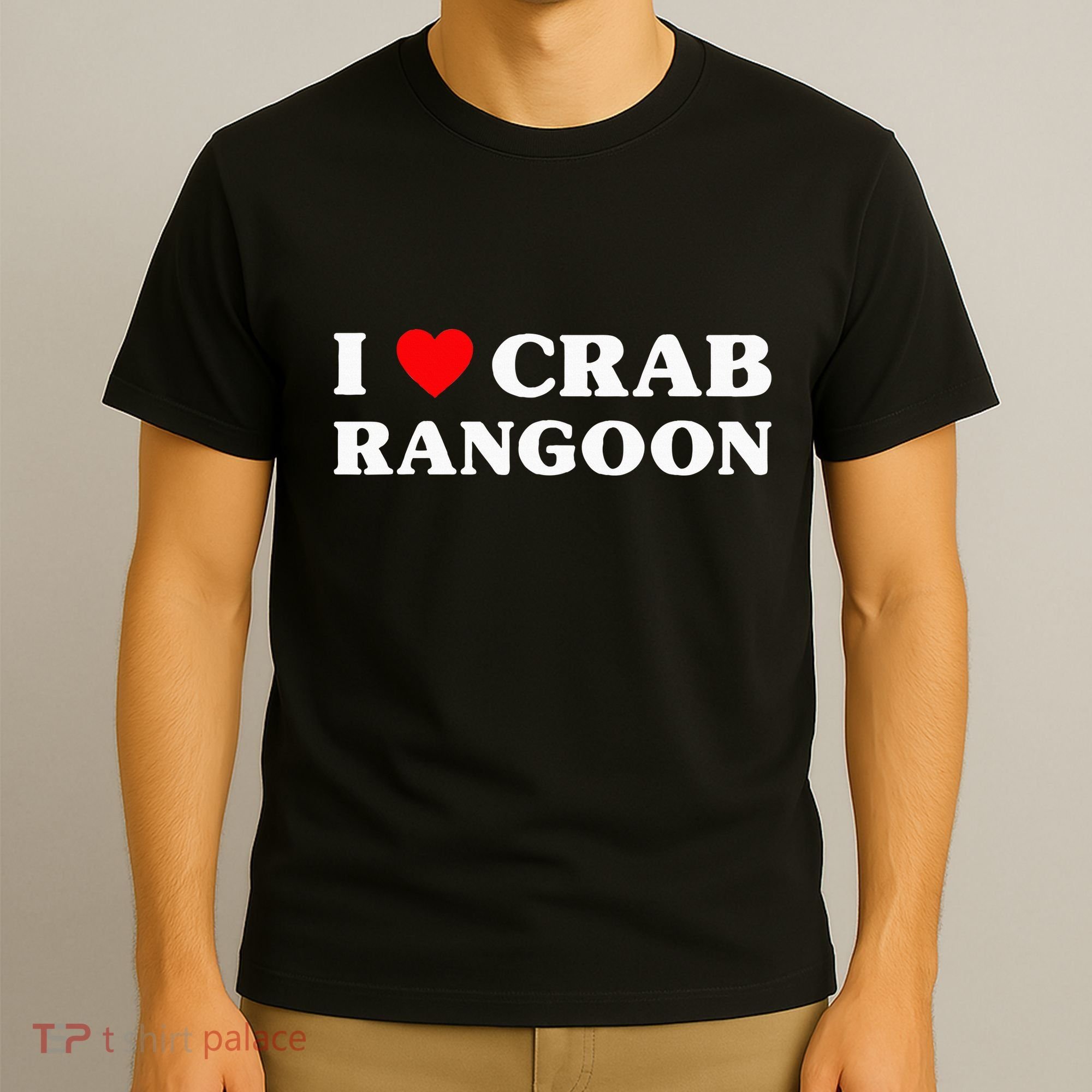 I Love Crab Rangoon American Food Funny Crab Rangoon T-Shirt