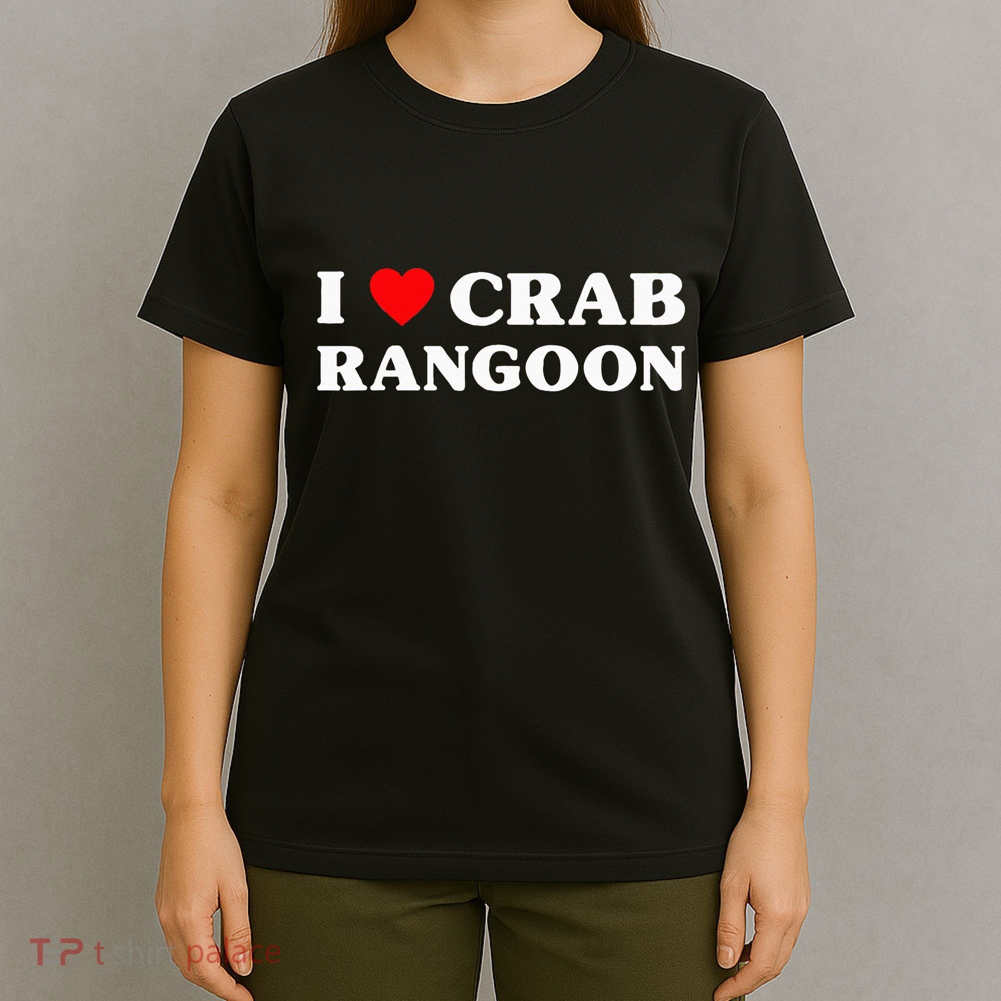 I Love Crab Rangoon American Food Funny Crab Rangoon T-Shirt