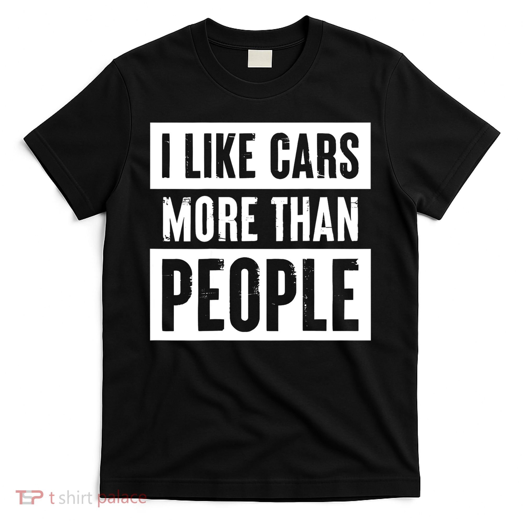 I Like Cars More Than People Funny Car Mechanic Dad Husband T-Shirt