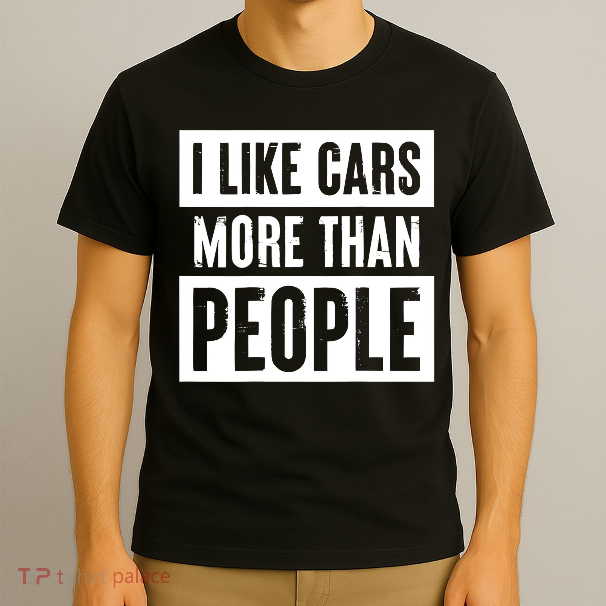 I Like Cars More Than People Funny Car Mechanic Dad Husband T-Shirt