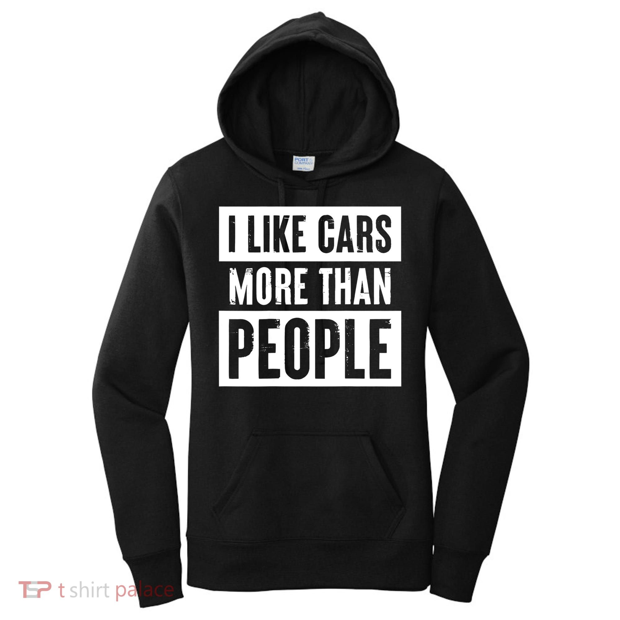 I Like Cars More Than People Funny Car Mechanic Dad Husband Women's Hoodie