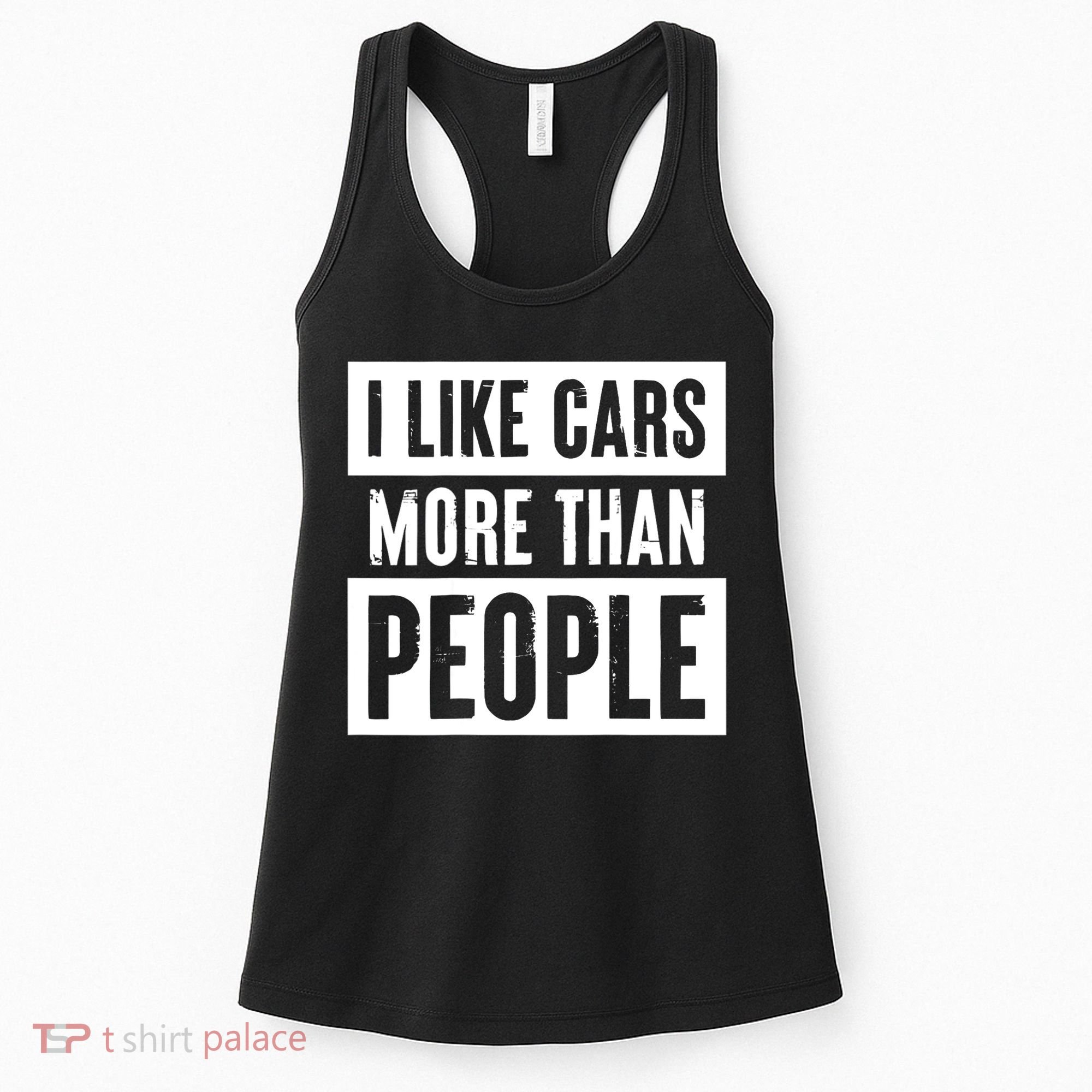 I Like Cars More Than People Funny Car Mechanic Dad Husband Women's Tank Top