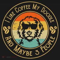 I Like Coffee My Doodle And Maybe 3 People Funny Doodle Dog Women's T-Shirt thumb 6