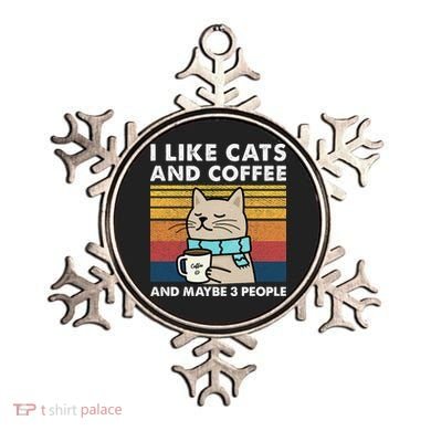 I Like Cats And Coffee And Maybe 3 People Ornament