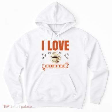 I Love Coffee Hoodie