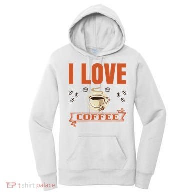 I Love Coffee Women's Hoodie