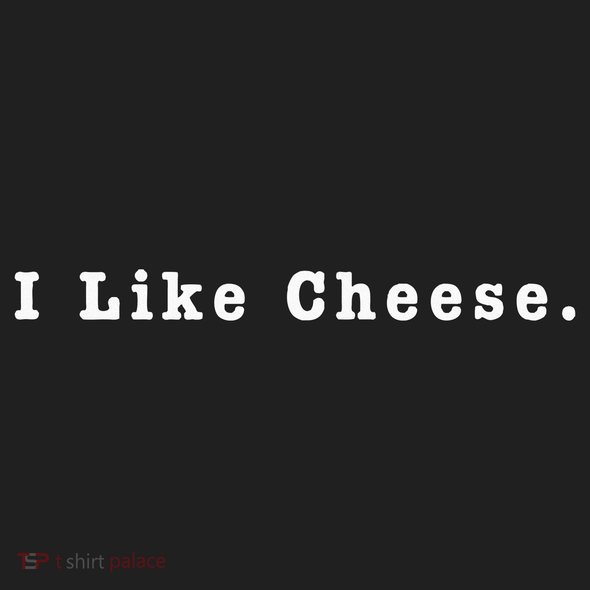 I Like Cheese Funny Cheese Loving Enthusiast Women's Sweatshirt