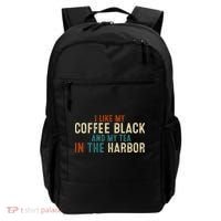 I Like Coffee Black And My Tea In The Harbor Backpack thumb 0