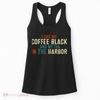 I Like Coffee Black And My Tea In The Harbor Women's Tank Top thumb 0