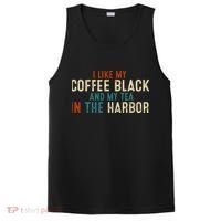 I Like Coffee Black And My Tea In The Harbor PosiCharge Competitor Tank thumb 0