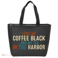 I Like Coffee Black And My Tea In The Harbor Tote Bag thumb 0