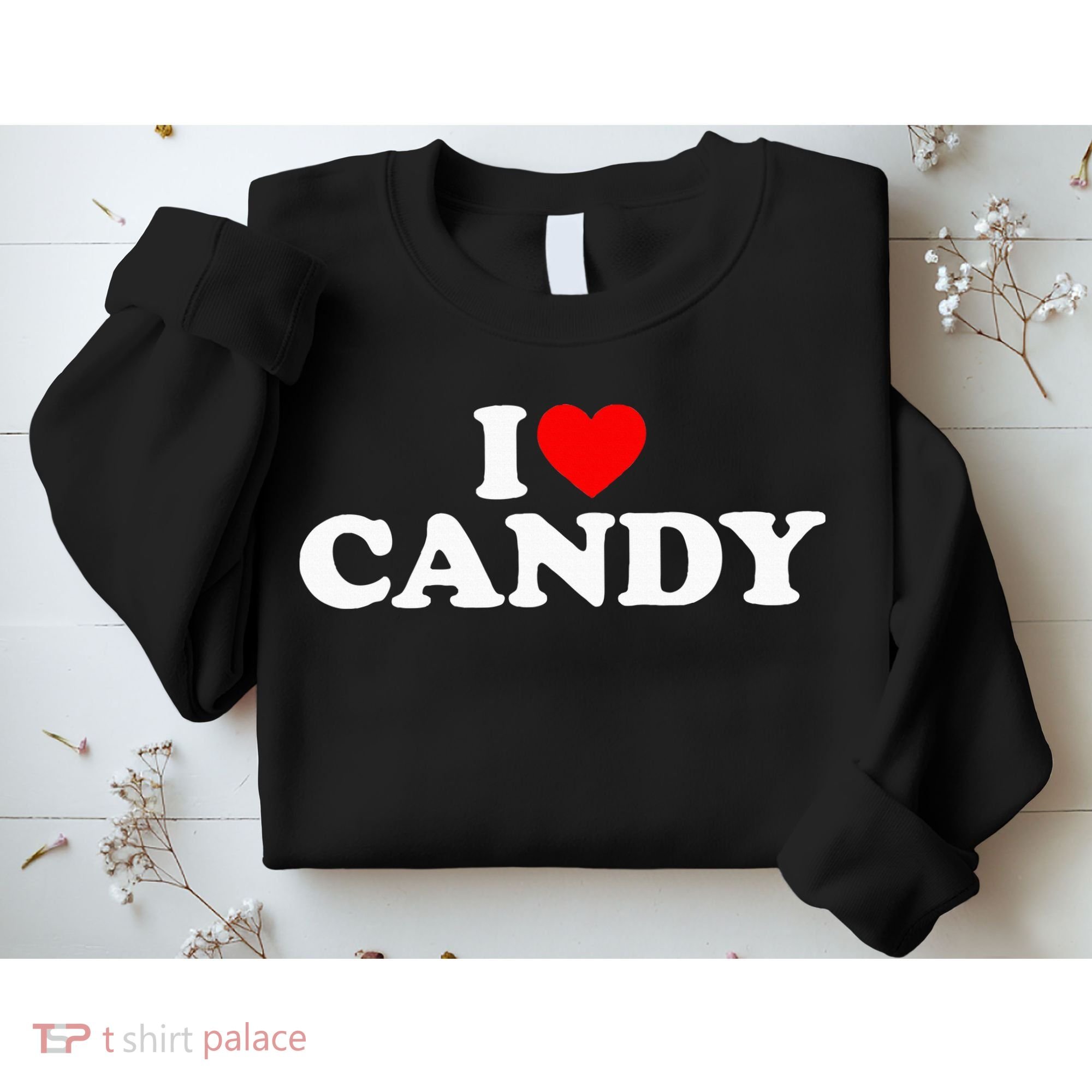 I Love Candy Sweatshirt