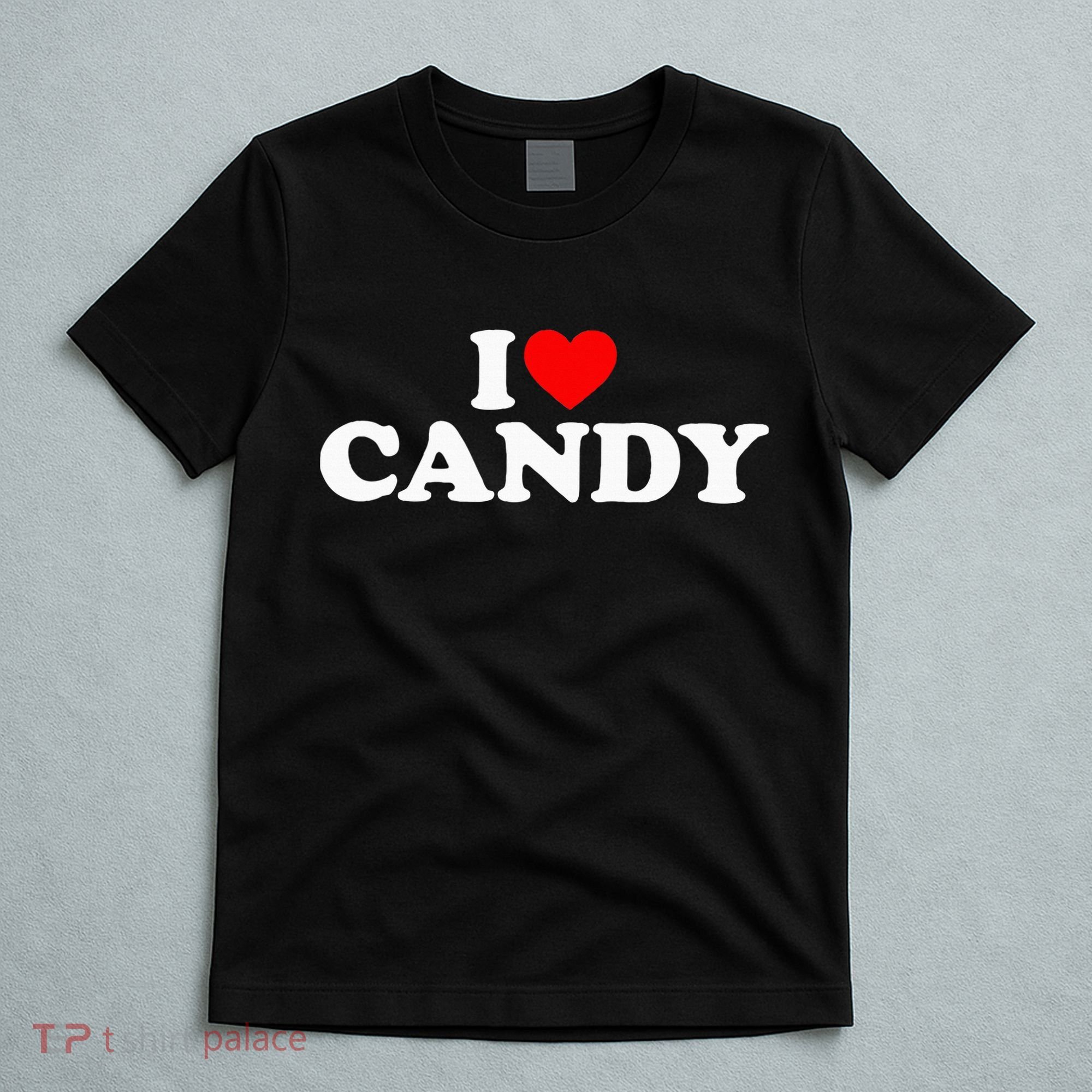 I Love Candy T-Shirt