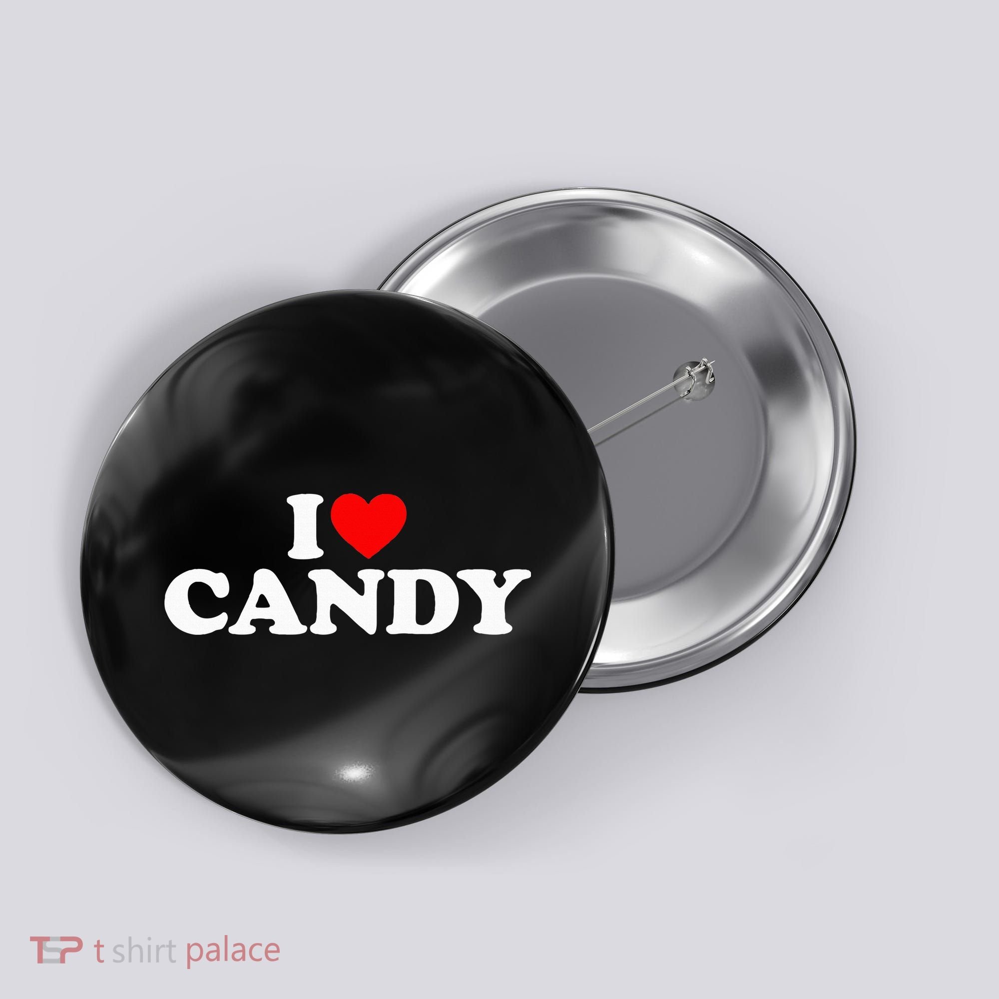 I Love Candy Button