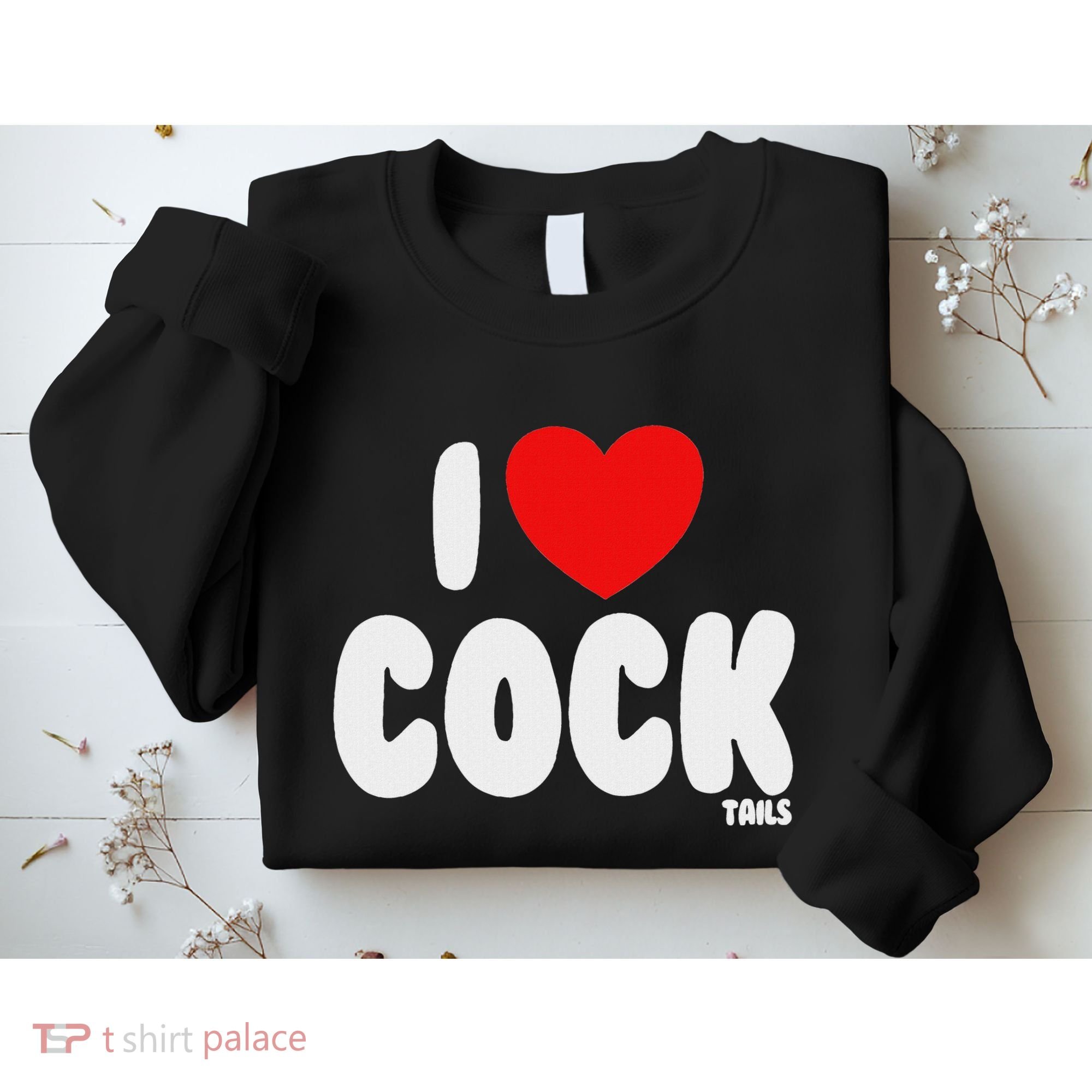 I Love Cocktails Raunchy Funny Embarrassing Sweatshirt