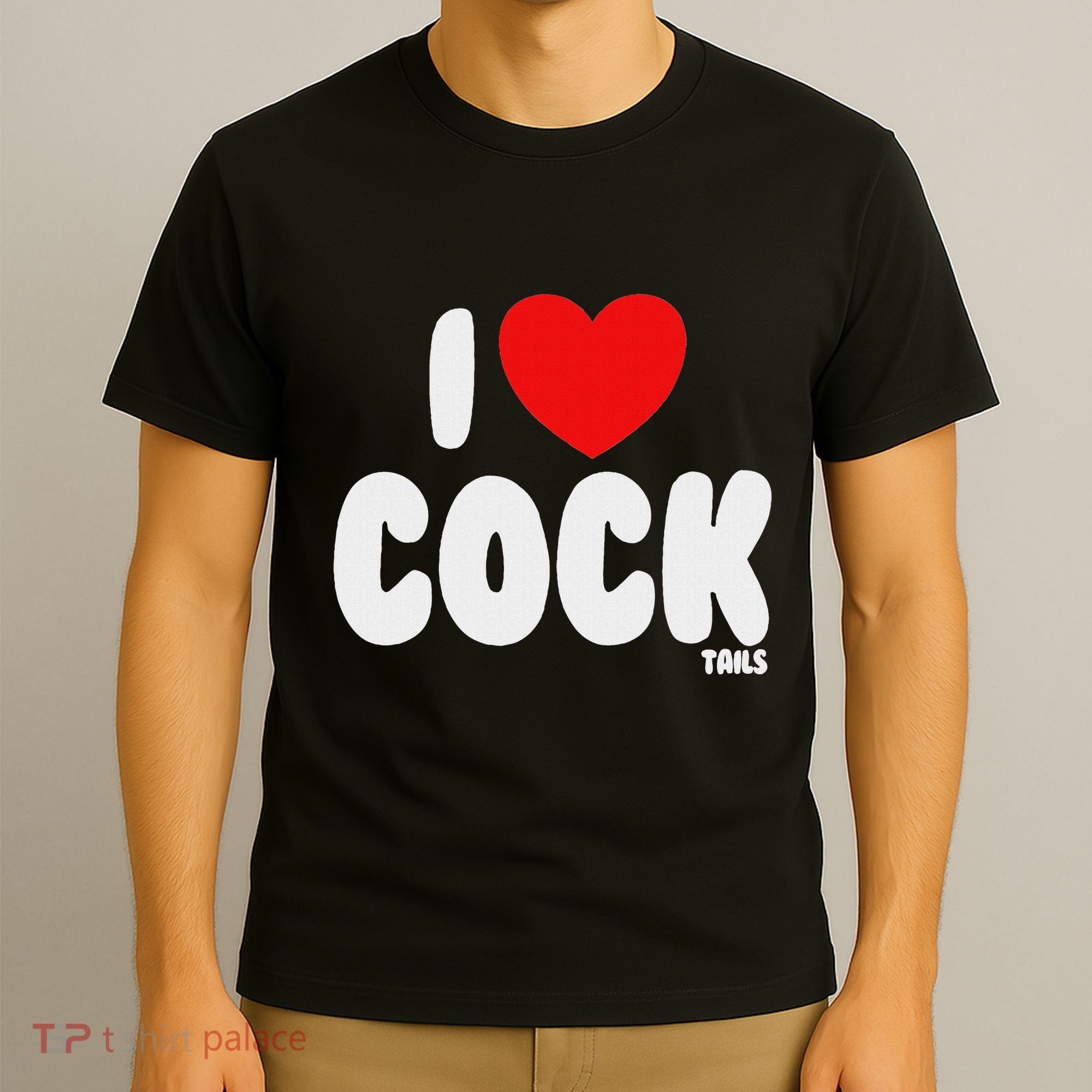 I Love Cocktails Raunchy Funny Embarrassing T-Shirt