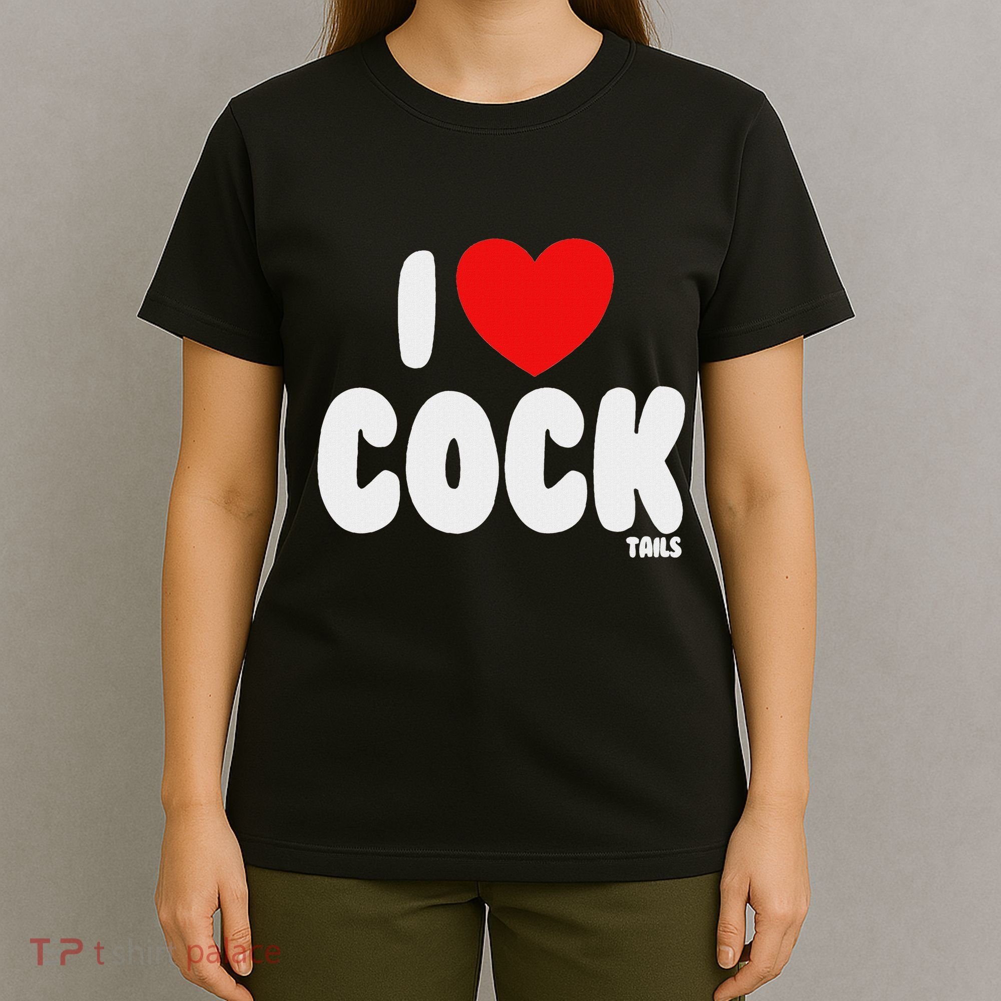 I Love Cocktails Raunchy Funny Embarrassing T-Shirt