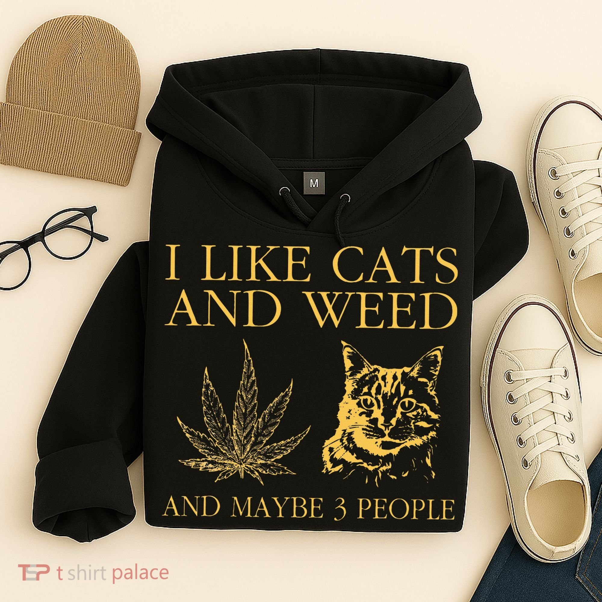 I Like Cats And Weed And Maybe 3 People Hoodie