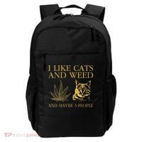 I Like Cats And Weed And Maybe 3 People Backpack thumb 0