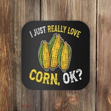 I Love Corn OK Cute And Funny Corn On The Cob Coaster