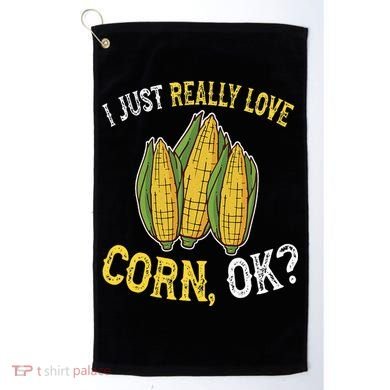 I Love Corn OK Cute And Funny Corn On The Cob Golf Towel