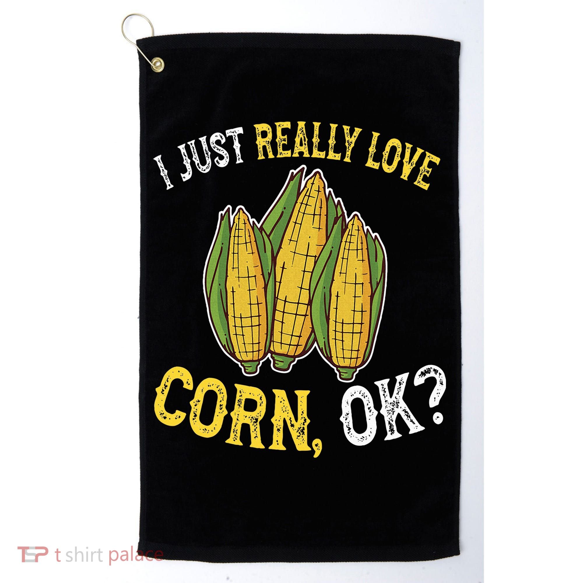 I Love Corn OK Cute And Funny Corn On The Cob Golf Towel