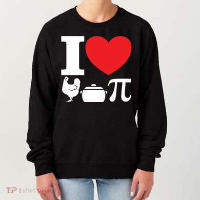 I Love Chicken Pot Pi Pie Day Math Great Gift Women's Sweatshirt