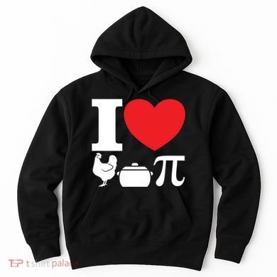 I Love Chicken Pot Pi Pie Day Math Great Gift Hoodie