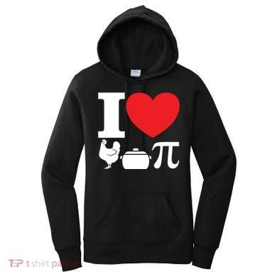 I Love Chicken Pot Pi Pie Day Math Great Gift Women's Hoodie